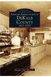 African-American Life in Dekalb County