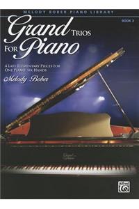 Grand Trios for Piano, Book 3