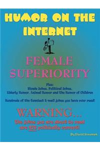 Humor on the Internet, Female Superiority