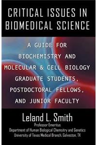 Critical Issues in Biomedical Science