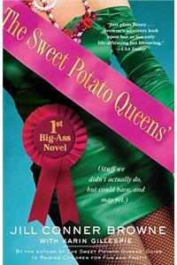 Sweet Potato Queens' First Big-Ass Novel