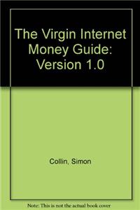 The Virgin Internet Money Guide: Version 1.0
