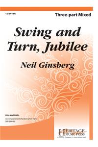 Swing and Turn, Jubilee