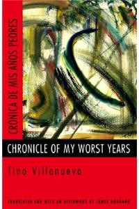 Chronicle Of My Worst Years