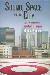 Sound, Space, and the City