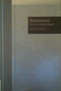 Barnestorm: Plays Of Peter Bar
