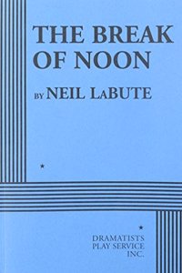The Break of Noon