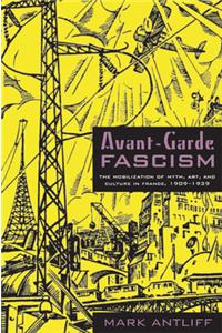 Avant-Garde Fascism