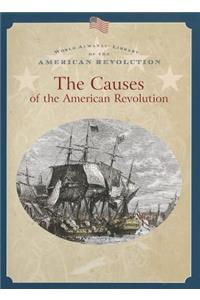 The Causes of the American Revolution