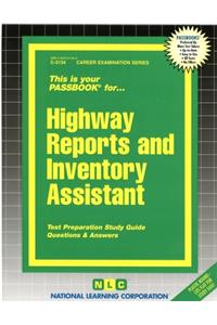 Highway Reports & Inventory Assistant