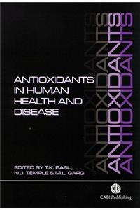 Antioxidants in Human Health and Disease