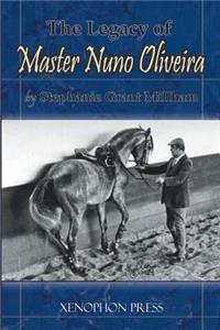 Legacy of Master Nuno Oliveira