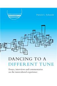 Dancing to a Different Tune