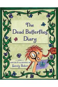 Dead Butterflies Diary
