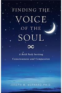 Finding the Voice of the Soul