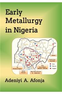 Early Metallurgy in Ingeria