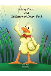 Harry Duck and the Return of Decoy Duck