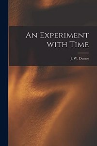 Experiment With Time