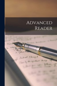 Advanced Reader [microform]