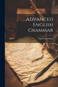 Advanced English Grammar