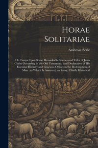 Horae Solitariae