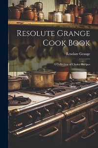 Resolute Grange Cook Book