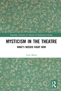 Mysticism in the Theater