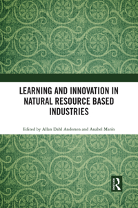 Learning and Innovation in Natural Resource Based Industries