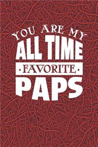 You Are My All Time Favorite Paps