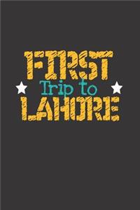 First Trip To Lahore