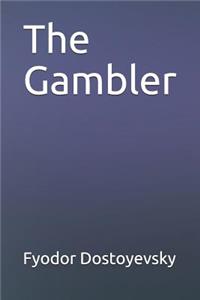 The Gambler