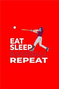 Eat Sleep Baseball Repeat