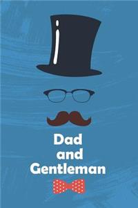 Dad and Gentleman