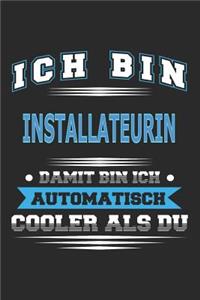 Ich bin Installateurin Damit bin ich automatisch cooler als du