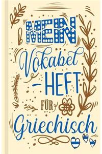 Griechisches Vokabelbuch - Mein Vokabelheft für Griechisch (Lernhilfe)