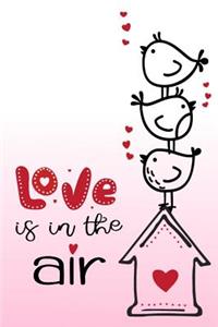 Love Is In The Air