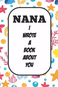 Nana I Wrote A Book About You