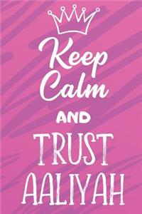 Keep Calm and Trust Aaliyah