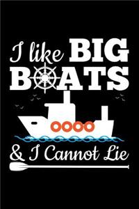 I Like Big Boats & I Cannot Lie