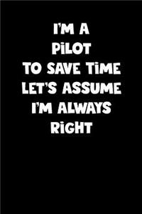 Pilot Notebook - Pilot Diary - Pilot Journal - Funny Gift for Pilot