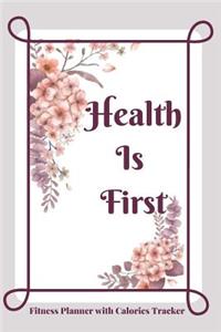 Health Is First Diet Planner Notebook Journal