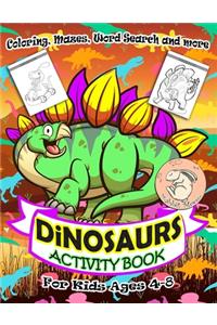 Dinosaurs Activity Book for Kids Ages 4-8