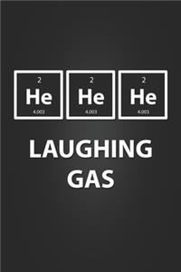 He He He Laughing Gas