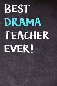 Best Drama Teacher Ever!
