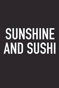 Sunshine and Sushi