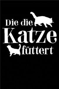Die Die Katze Füttert