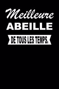 Meilleure Abeille de Tous Les Temps.