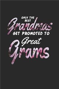 Only the Best Grandmas Get Promoted to Great Grams