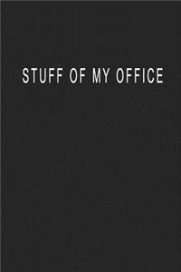 Stuff Of My Office
