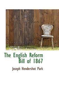 The English Reform Bill of 1867